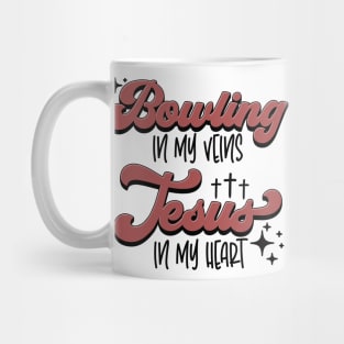 Christian Bowling In My Veins Jesus In My Heart Mug